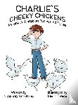 Gaymer-Jones, Nicky - Charlie's Cheeky Chickens
