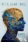 Peddle, Angela - Becoming the Vision