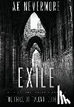 Nevermore, Ak - Exile: A Spicy Dystopian Romance