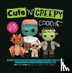 Broderick, Donielle - Cute 'N' Creepy Crochet