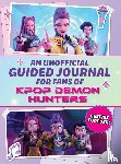 Editors of Media Lab Books - An Unofficial Guided Journal for Fans of Kpop Demon Hunters