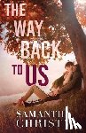 Christy, Samantha - The Way Back To Us