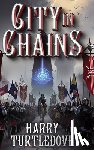 Turtledove, Harry - City in Chains