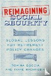 Boccia, Romina - Reimagining Social Security: Global Lessons for Retirement Policy Changes