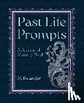 Belanger, M. (M. Belanger) - Past Life Prompts