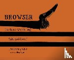 Wise, Christy - Browser The Brave Weenie Dog: Salty And Sweet