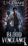 Drake, Eh - Blood Vengeance
