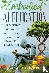Haskell, Johnna - Embodied AI Education