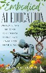 Haskell, Johnna - Embodied AI Education