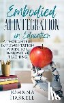 Haskell, Johnna - Embodied AI Integration in Education