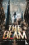 Truant, Johnny B., Platt, Sean - The Beam