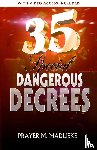 Madueke, Prayer M. - 35 Special Dangerous Decrees
