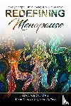 Olivas, Hanna - Redefining Menopause