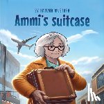 Mustafa, Fatima - Ammi's Suitcase