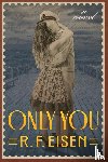 Eisen, R F - Only You