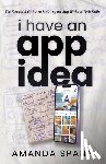 Spann, Amanda - I Have an App Idea