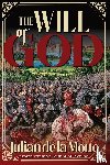 de la Motte, Julian - The Will of God