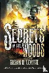 Levitte, Susan D - Secrets in the Woods