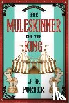 Porter, J. D. - The Muleskinner and the King