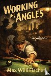 Fischer, Max Willi - Working the Angles