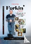 Levine, Eric - Forkin Good: Simple. Easy. Fun.