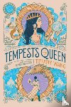 Wang, Tiffany - Tempest's Queen