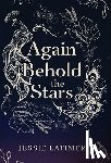 Latimer, Jessie - Again Behold the Stars