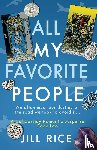 Rice, Jill - ALL MY FAVORITE PEOPLE