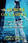 Santana, Brian, Santana, Cameron - A MURDER ON CAMPUS