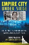 McGuire, Craig, Nelson, Anthony John - Empire City Under Siege
