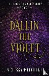 Mitchell, Melissa - Dallin the Violet