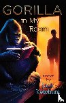 Ketchum, Jack - Gorilla In My Room