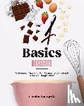 Bourgeois, Caroline - Basics: Desserts