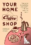 Jego, Hoelle - Your Home Coffee Shop
