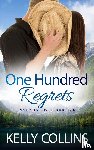Collins, Kelly - One Hundred Regrets