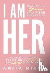 Miron, Anita - Miron, A: I Am Her