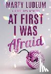 Ludlum, Marty - Ludlum, M: At First I Was Afraid