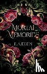 Eden, F. A. - Mortal Memories