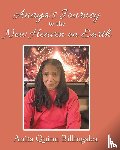 Billingslea, Anita Quinn - ANAYA'S JOURNEY TO THE NEW HEAVEN ON EARTH (Latest Edition)