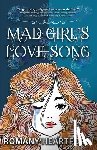 Heartford, Romany - Mad Girl's Love Song