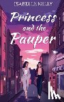 Kelly, Isabelle - Princess and the Pauper