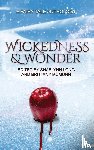  - Wickedness & Wonder