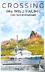 Tisch, Robert - Crossing the Wild Pacific