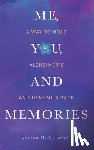 Coravelli, Denise M. - Me, You, and Memories