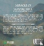 Evangelina Chavez - Miracle in Tepeyac Hill