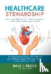 Dabfm, Dale J. Block MD MBA - Dabfm, D: Healthcare Stewardship