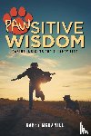Garry McDaniel - Pawsitive Wisdom