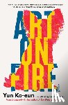 Ko-Eun, Yun - Art on Fire
