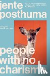 Posthuma, Jente - People with No Charisma