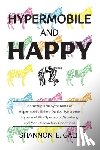 Gale, Shannon E. - Hypermobile and Happy